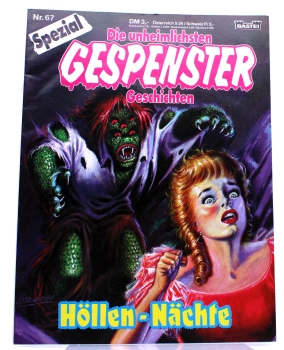Die unheimlichsten Gespenster Geschichten Spezial Comic Nr. 67: Höllen-Nächte von Bastei